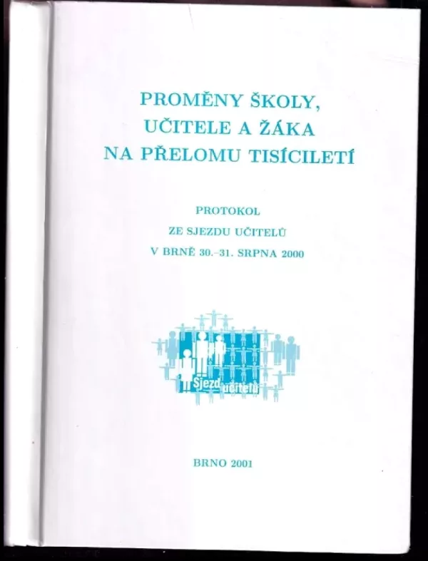 Proměny školy, učitele a žáka na přelomu tisíciletí