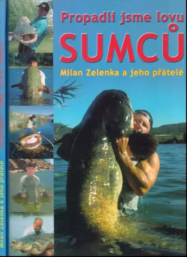Propadli jsme lovu sumců