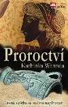Proroctví - Dávná věštba se začíná naplňovat