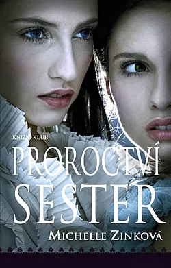 Proroctví sester