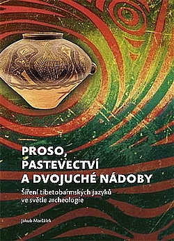 Proso, pastevectví a dvojuché nádoby