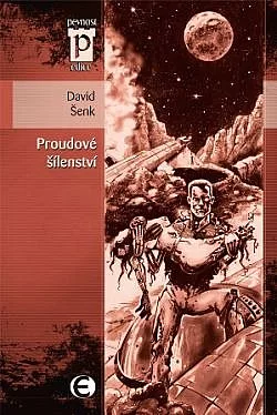 Proudové šílenství