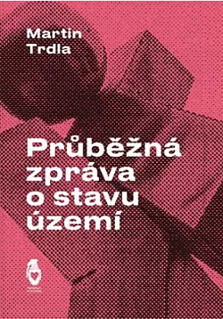 Průběžná zpráva o stavu území