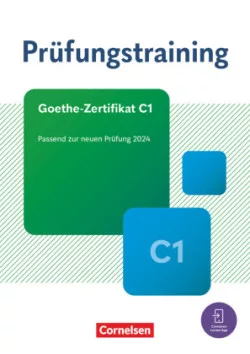 Prüfungstraining DaF - C1, Goethe-Zertifikat C1
