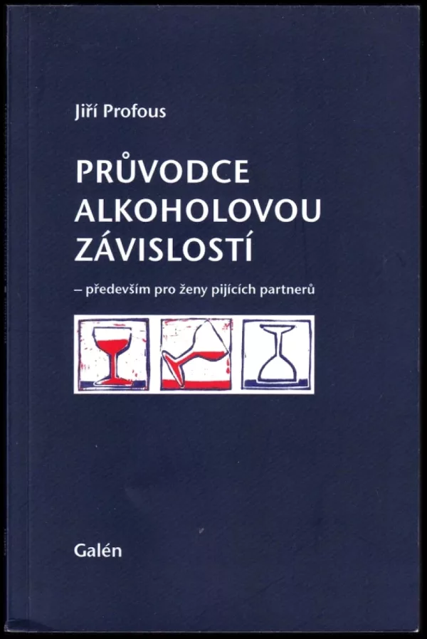 Průvodce alkoholovou závislostí