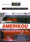 Průvodce cestovatele Amerikou