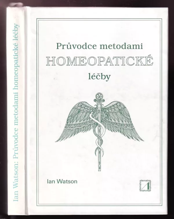 Průvodce metodami homeopatické léčby