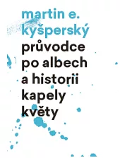 Průvodce po albech a historii kapely Květy