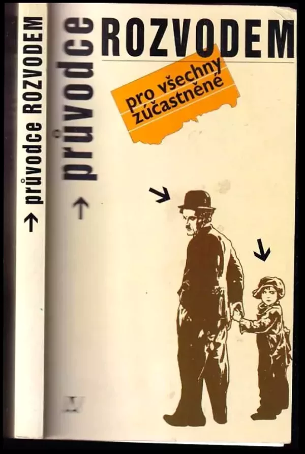 Průvodce rozvodem pro všechny zúčastněné