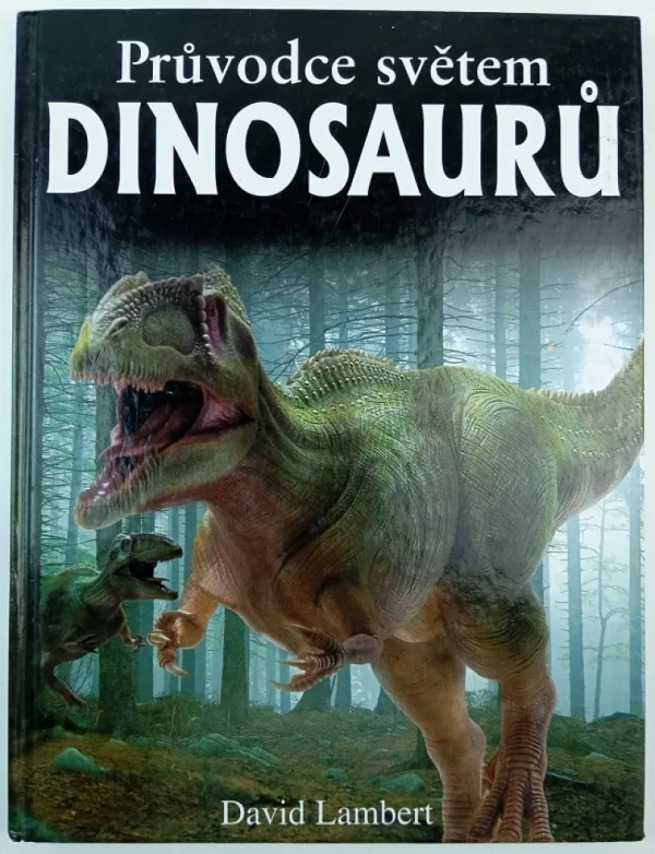 Průvodce světem dinosaurů