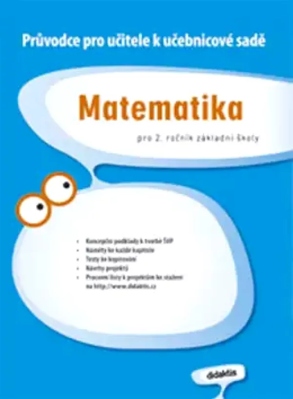 Průvodce učitele k učebnicové sadě Matematika pro 1. ročník základní školy
