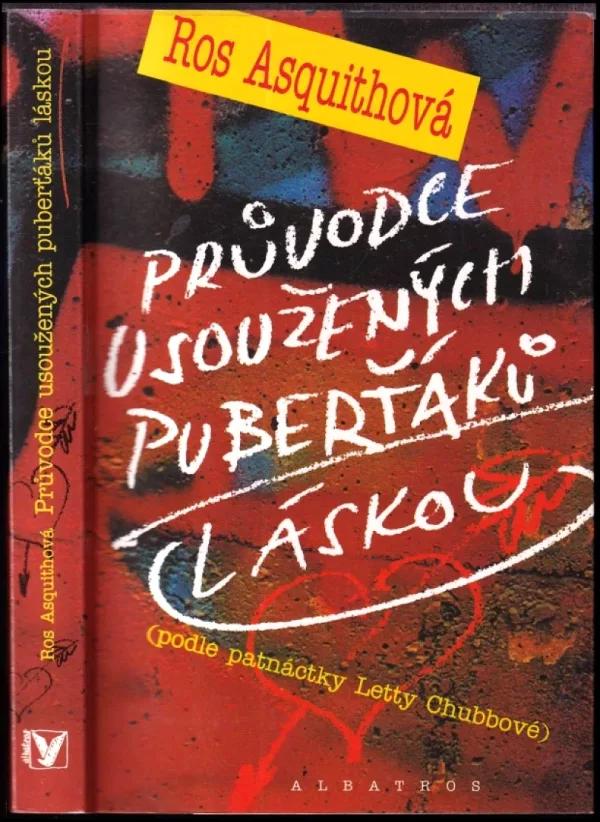 Průvodce usoužených puberťáků láskou