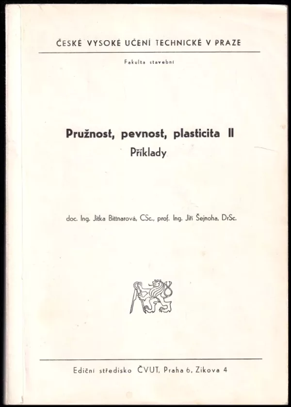 Pružnost, pevnost, plasticita II