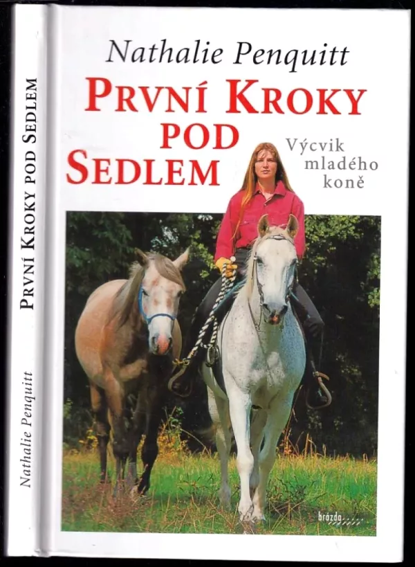První kroky pod sedlem