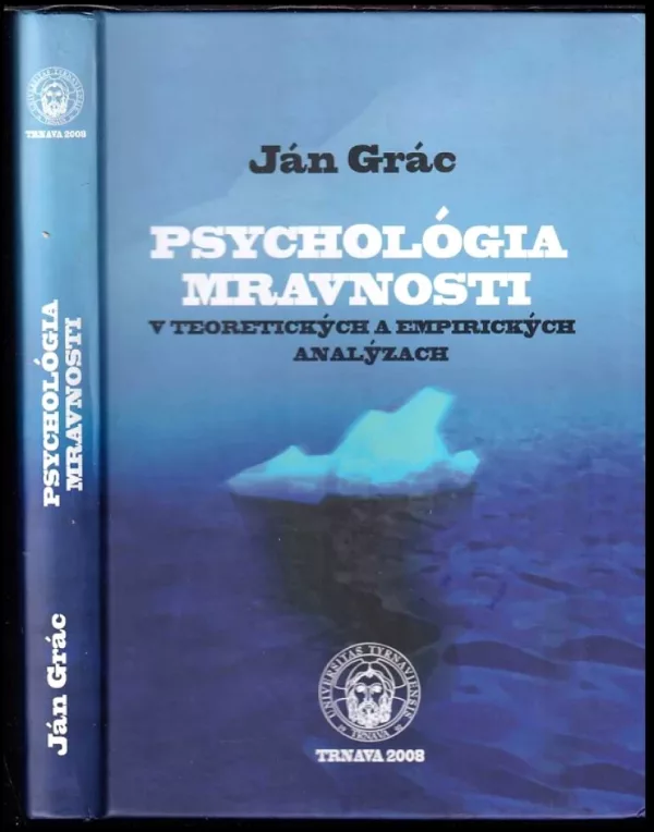 Psychológia mravnosti v teoretických a empirických analýzach
