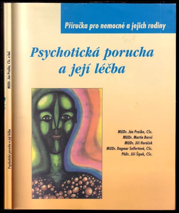 Psychotická porucha a její léčba