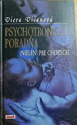 Psychotronická poradňa (nielen) pre chorých