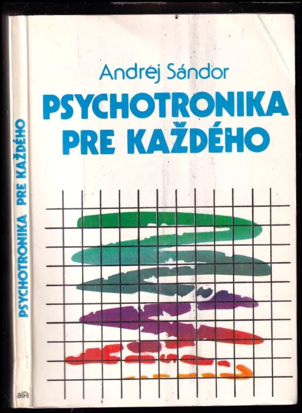 Psychotronika pre každého