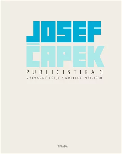 Publicistika 3 - Výtvarné eseje a kritiky 1921-1930
