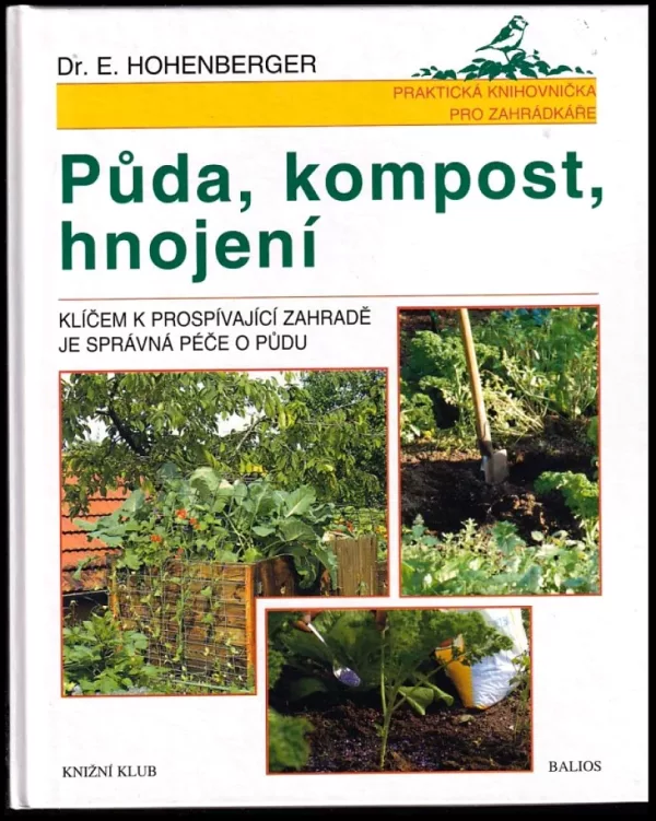 Půda, kompost, hnojení