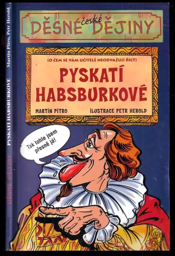 Pyskatí Habsburkové