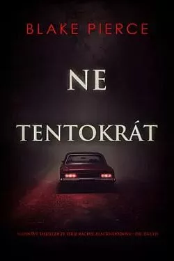 Ne tentokrát