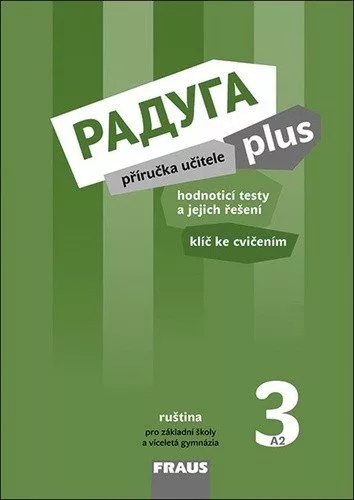 Raduga plus 3 pro ZŠ a víceletá gymnázia