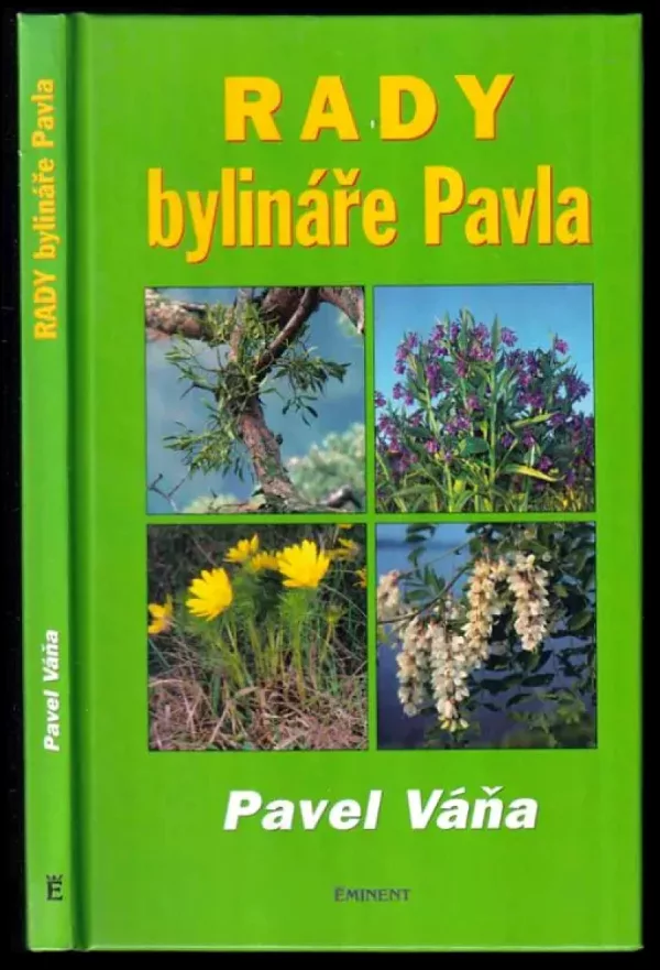 Rady bylináře Pavla