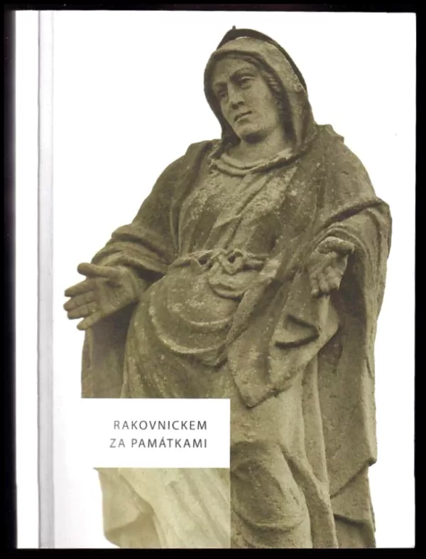 Rakovnickem za památkami