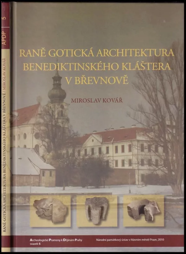 Raně gotická architektura benediktinského kláštera v Břevnově