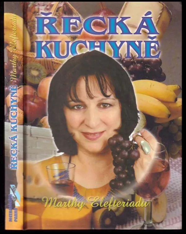 Řecká kuchyně Marthy Elefteriadu