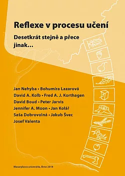 Reflexe v procesu učení. Desetkrát stejně a přece jinak...