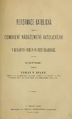 Reformace katolická, neboli, Obnovení náboženství katolického v království Českém po bitvě bělohorské