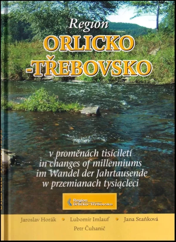 Region Orlicko-Třebovsko v proměnách tisíciletí