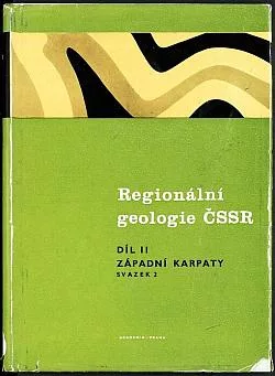 Regionální geologie ČSSR. Díl 2, Západní Karpaty. Sv. 2