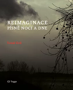 Reimaginace: Písně noci a dne