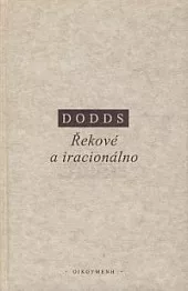 Řekové a iracionálno