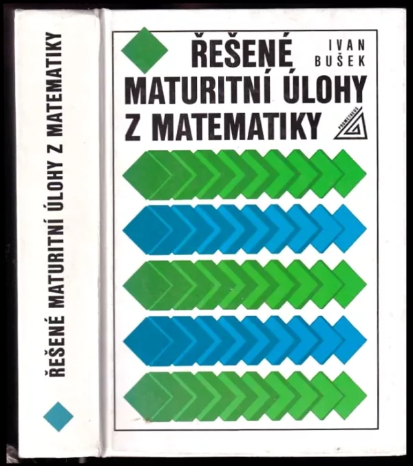 Řešené maturitní úlohy z matematiky