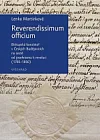 Reverendissimum officium – Biskupská konzistoř v Českých Budějovicích na cestě od josefinismu k revoluci (1785–1850)
