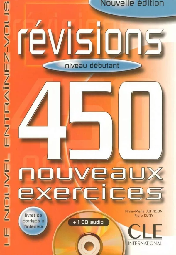 Révisions 450 exercices Débutant A1/A2 Livre + corrigés + CD audio