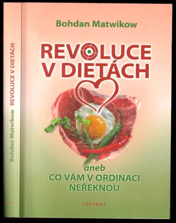 Revoluce v dietách, aneb, Co vám v ordinaci neřeknou