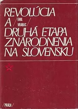 Revolúcia a druhá etapa znárodnenia na Slovensku