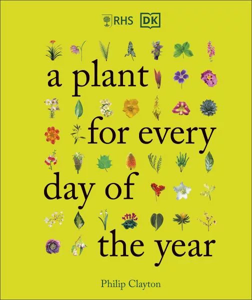 RHS: A Plant for Every Day of the Year