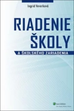 Riadenie školy a školského zariadenia