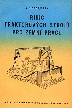 Řidič traktorových strojů pro zemní práce