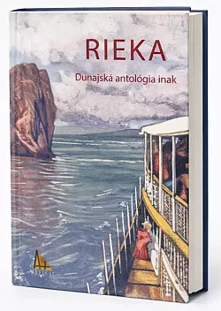 Rieka: Dunajská antológia inak