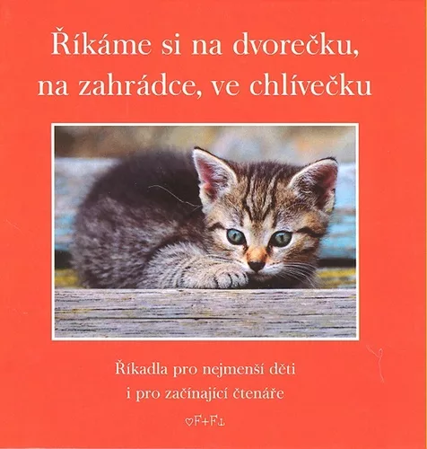 Říkáme si na dvorečku, na zahrádce, ve chlívečku