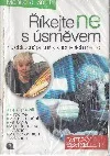 Říkejte ne s úsměvem
