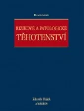Rizikové a patologické těhotenství