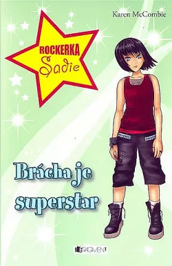 Brácha je superstar